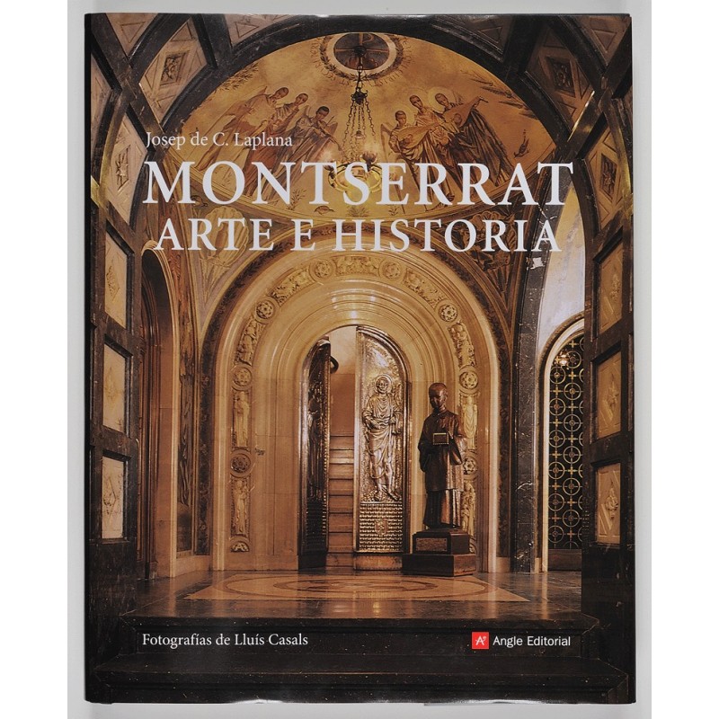 Montserrat. Arte e Historia