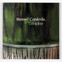Manuel Capdevila, painter + goldsmith
