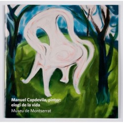 Manuel Capdevila, painter: praise of life