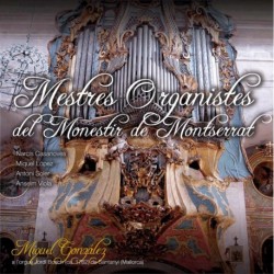 Maestros Organistas del Monasterio de Montserrat