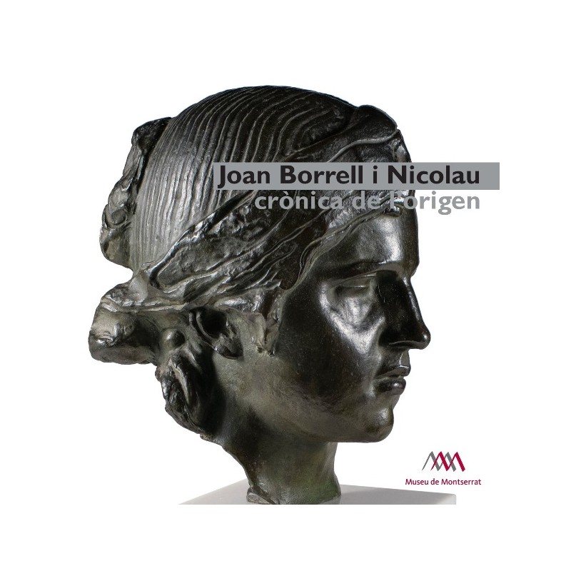 Joan Borrell i Nicolau. Crònica de lorigen