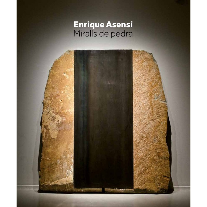 Enrique Asensi. Espejos de piedra