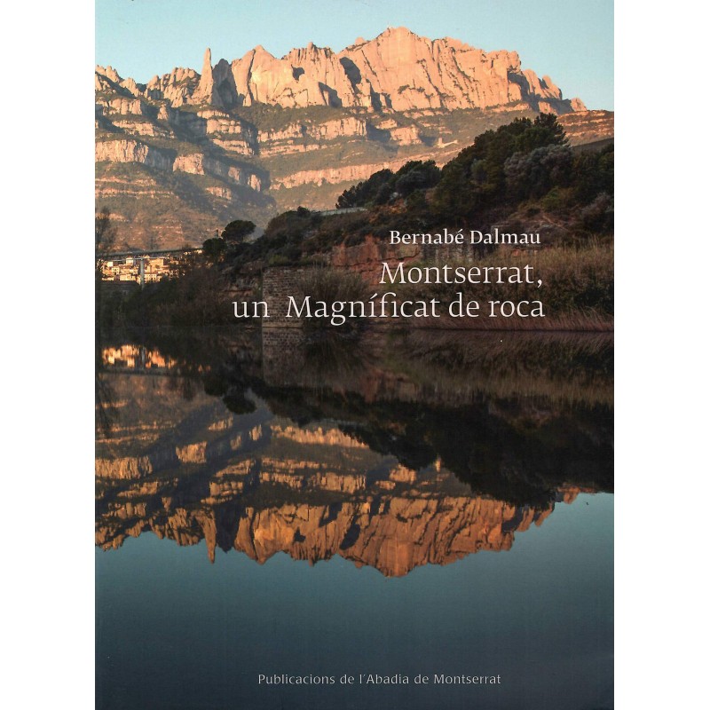 Montserrat, un Magníficat de roca